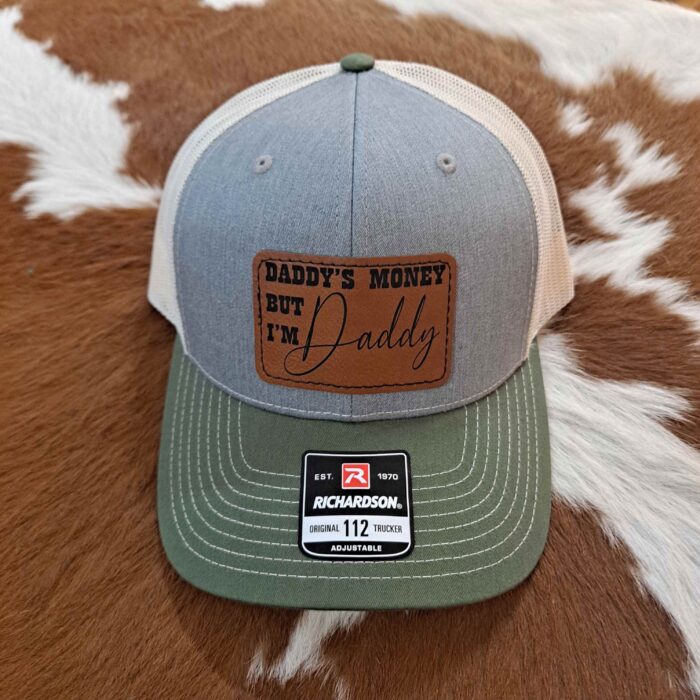Daddy’s Money But I’m Daddy Hat Daddy’s Money But I’m Daddy Hat