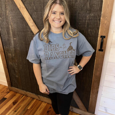 Dibs On The Rancher Graphic Tee