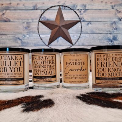 I'd Take A Bullet For You 100% All Natural Soy Candle