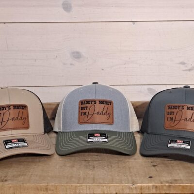 Daddy's Money But I'm Daddy Hat