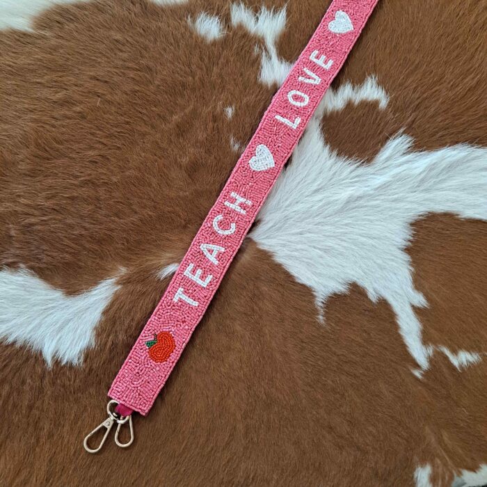 Beaded LOVE TEACH Teacher Purse & Tote Strap with Embroidery
