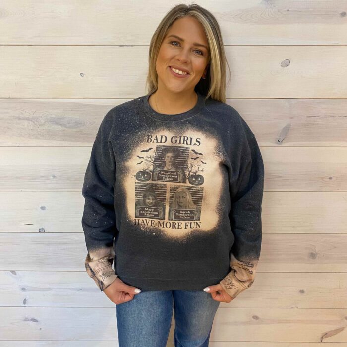 Hocus Pocus Inspired Bad Girls Sweatshirt
