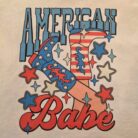 Patriotic American Babe Flag Boots Graphic Tee